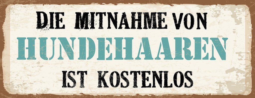 Holzschild 10x27 cm Mitnahme Hundehaare kostenlos