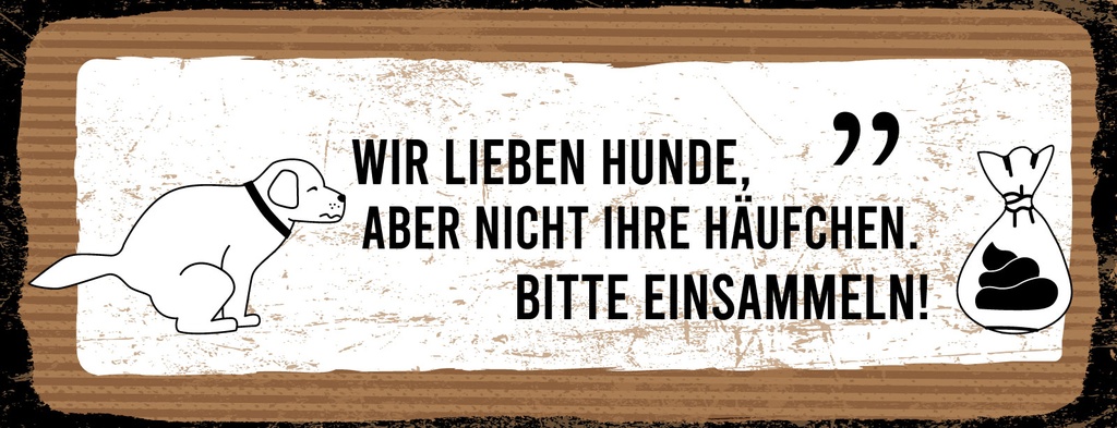 Holzschild 10x27 cm Häufchen bitte einsammeln