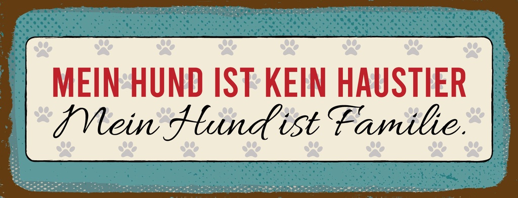 Holzschild 10x27 cm Mein Hund ist Familie