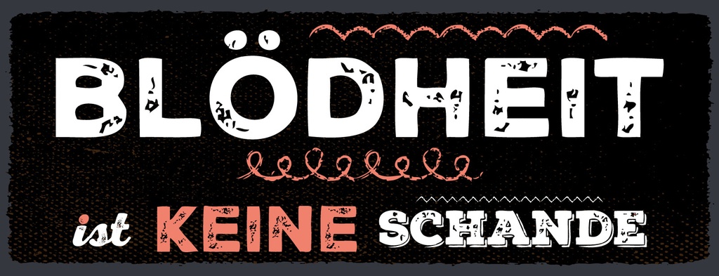 [LA-1810913-H] Holzschild 10x27 cm Blödheit ist keine Schande