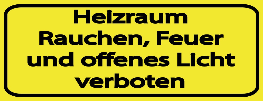 Holzschild 10x27 cm Heizraum Rauchen Feuer verboten gelbes