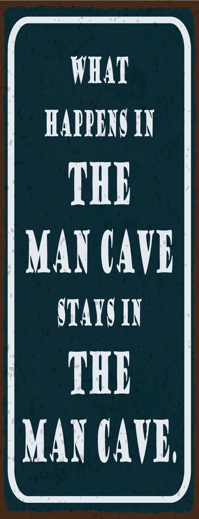 [LA-1810975-H] Holzschild 27x10 cm What happens in the Man Cave stays in