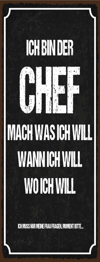 [LA-1810994-H] Holzschild 27x10 cm Ich bin der Chef schwarzes