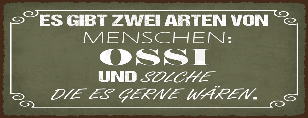 Holzschild 10x27 cm Ossi und solche die es gerne wären