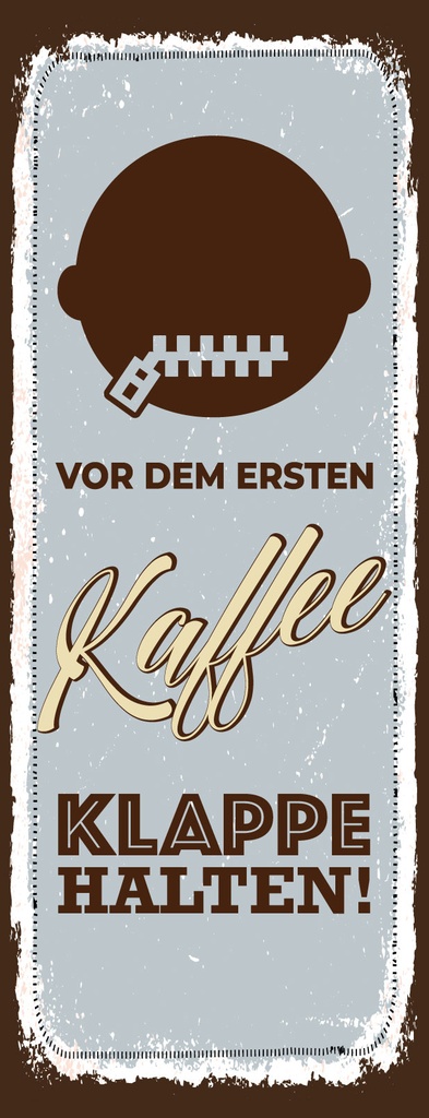 [LA-1811040-H] Holzschild 27x10 cm Vor erstem Kaffee Klappe halten