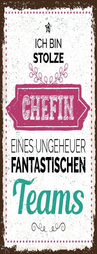 [LA-1811052-H] Holzschild 27x10 cm Stolze Chefin eines fantastischen Teams