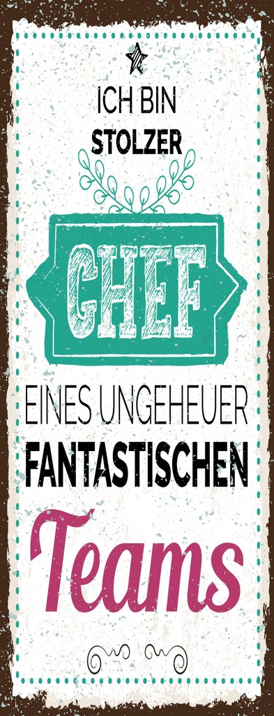 [LA-1811053-H] Holzschild 27x10 cm Stolzer Chef eines fantastischen Teams