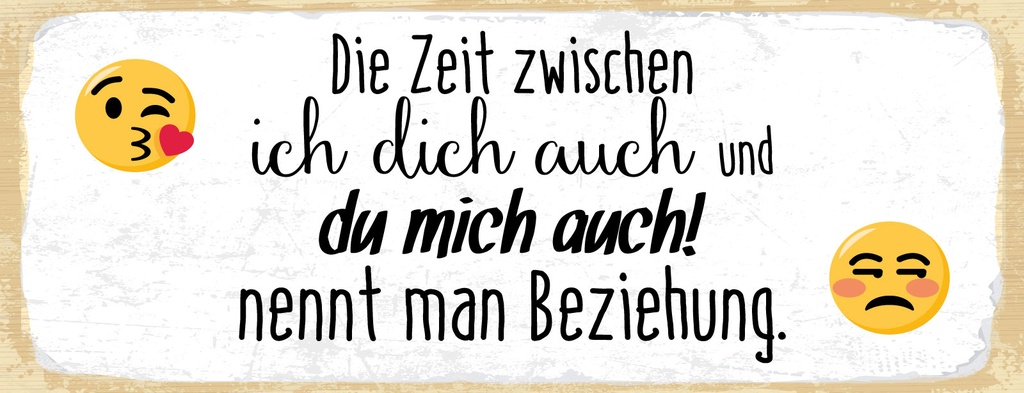 [LA-1811060-H] Holzschild 10x27 cm zwischen ich dich auch und du mich auch Beziehung