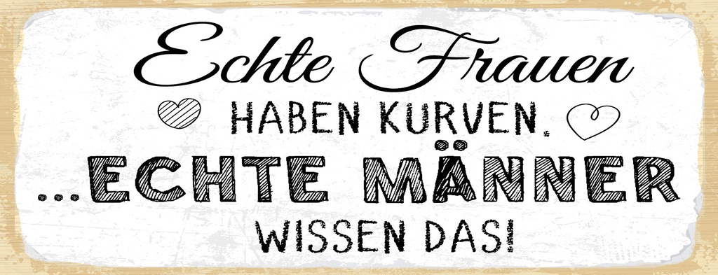 Holzschild 10x27 cm Echte Frauen haben Kurven