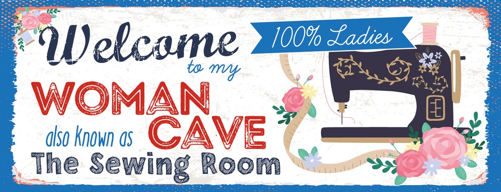 [LA-1811156-H] Holzschild 10x27 cm Welcome to my woman cave Nähmaschine