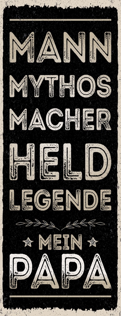 [LA-1811161-H] Holzschild 27x10 cm Mann Mythos Macher Held Mein Papa