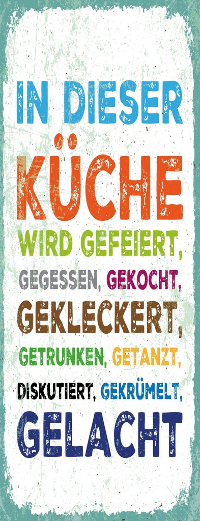 [LA-1811210-H] Holzschild 27x10 cm In dieser Küche wird gefeiert, gegessen, gelacht