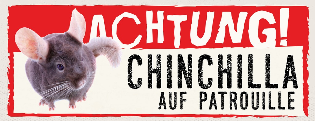 [LA-1811284-H] Holzschild 10x27 cm Achtung Chinchilla auf Patrouille