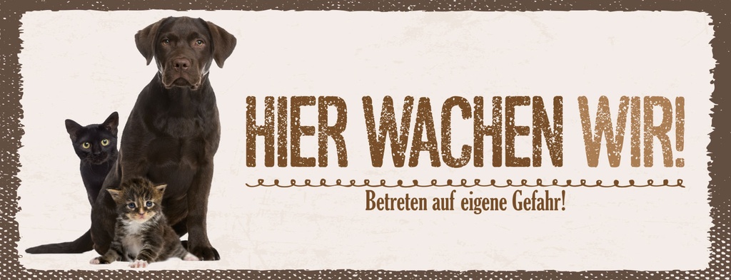 Holzschild 10x27 cm Hier wachen wir Hund und Katzen