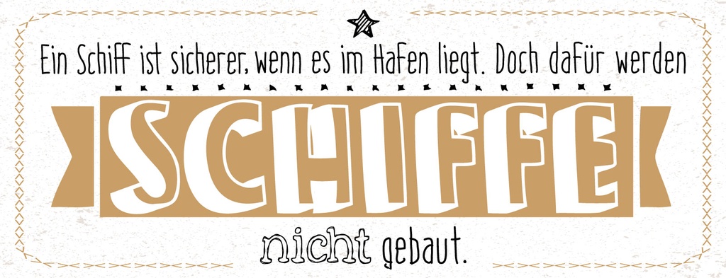 [LA-1811340-H] Holzschild 10x27 cm Schiff sicherer im Hafen. Doch dafür nicht gebaut