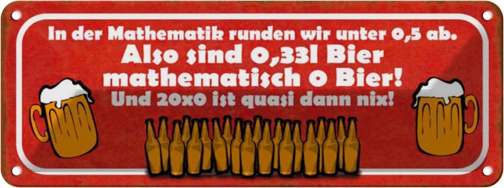 Blechschild 10x27 cm 0,33l Bier mathematisch 0 Spruch Zitat