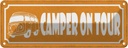 Blechschild 10x27 cm Camper on tour Camping Outdoor