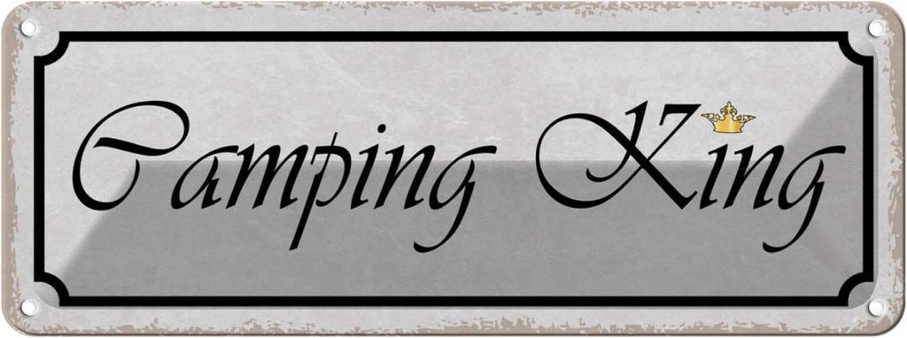 Blechschild 10x27 cm Camping King Outdoor