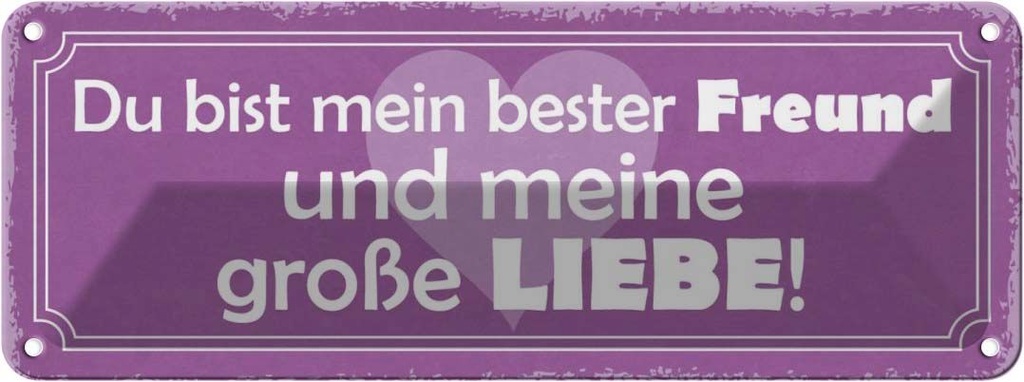 [LA-117312] Blechschild 10x27 cm bester Freund und große Liebe Familie Freunde