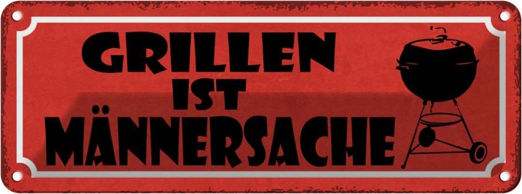 [LA-117362] Blechschild 10x27 cm Grillen ist Männersache Essen Trinken