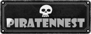 Blechschild 10x27 cm Piratennest Dekoration Spruch Zitat