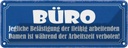 Blechschild 10x27 cm Büro Damen Belästigung verboten Beruf Arbeit
