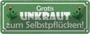 Blechschild 10x27 cm Gratis Unkraut Selbstpflücker Warnschild Hinweisschild Sicherheit Vorsicht
