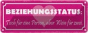 Blechschild 10x27 cm Beziehungsstatus Tisch 1 Person Spruch Zitat