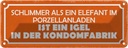 Blechschild 10x27 cm Elefant Porzellanladen Igel in Dekoration Spruch Zitat