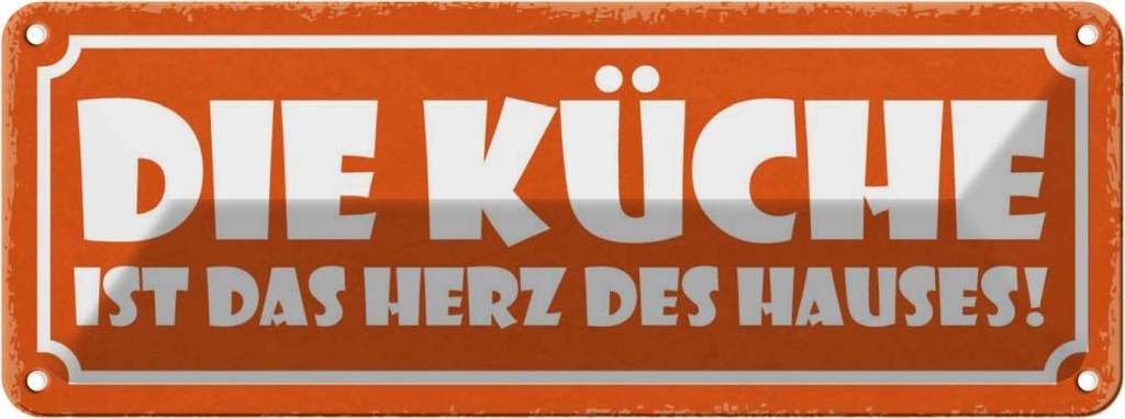 [LA-117504] Blechschild 10x27 cm Küche ist Kochen das Herz des Hauses Essen