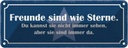 Blechschild 10x27 cm Freunde sind Sterne immer da Familie
