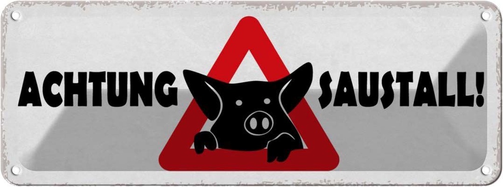 Blechschild 10x27 cm Achtung Saustall Warnschild Hinweisschild Sicherheit Vorsicht