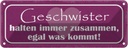 Blechschild 10x27 cm Geschwister halten zusammen Dekoration Spruch Zitat