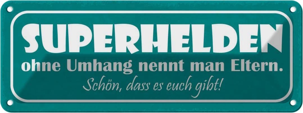[LA-117679] Blechschild 10x27 cm Eltern Superhelden ohne Umhang Familie Freunde