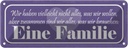 Blechschild 10x27 cm Familie Zusammen sind wir alles Freunde