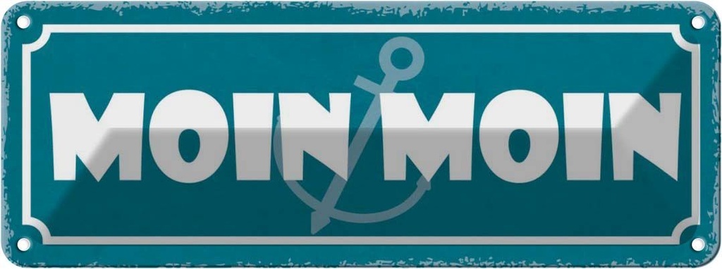 [LA-117692] Blechschild 10x27 cm Moin Dekoration