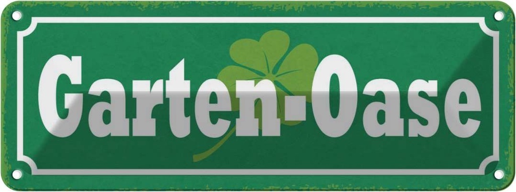 Blechschild 10x27 cm Garten Oase Geschenk