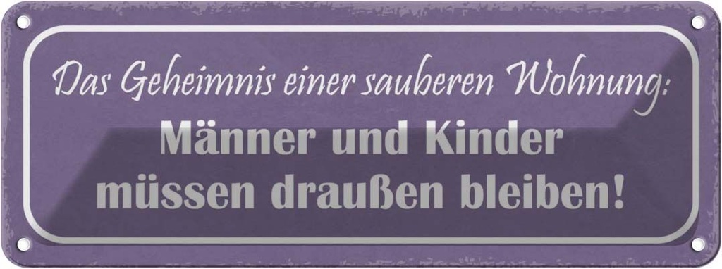 [LA-117712] Blechschild 10x27 cm wohnung sauber Männer Kinder Familie Freunde
