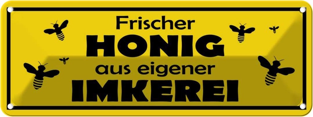 [LA-117719] Blechschild 10x27 cm frischer Honig eigene Imkerei Warnschild Hinweisschild Sicherheit Vorsicht
