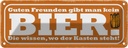 Blechschild 10x27 cm Guten Freunden kein Bier Familie Freunde
