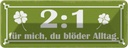 Blechschild 10x27 cm 2:1 für mich du blöder Alltag Dekoration Spruch Zitat