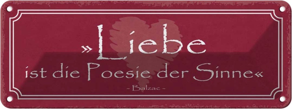 [LA-117830] Blechschild 10x27 cm Liebe ist die Poesie der Sinne Dekoration