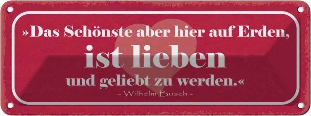 [LA-117832] Blechschild 10x27 cm das Schönste ist lieben und Dekoration Liebe