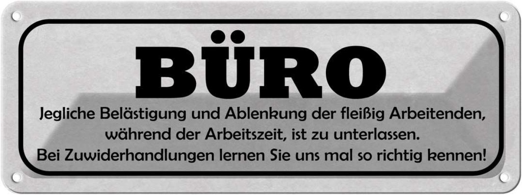 Blechschild 10x27 cm Büro Ablenkung Arbeitszeiten Beruf Arbeit