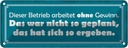 Blechschild 10x27 cm Betrieb arbeitet ohne Gewinn Dekoration Spruch Zitat