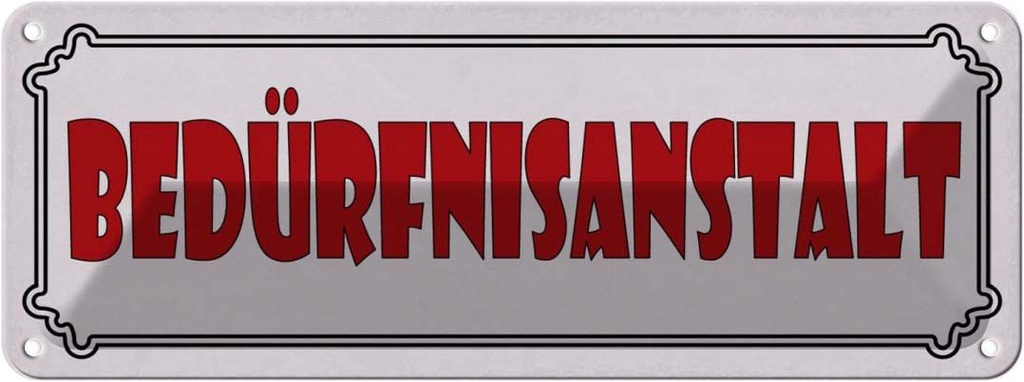 [LA-117929] Blechschild 10x27 cm Bedürfnisanstalt Witz Humor Lustig Spaß Dekoration Spruch Zitat