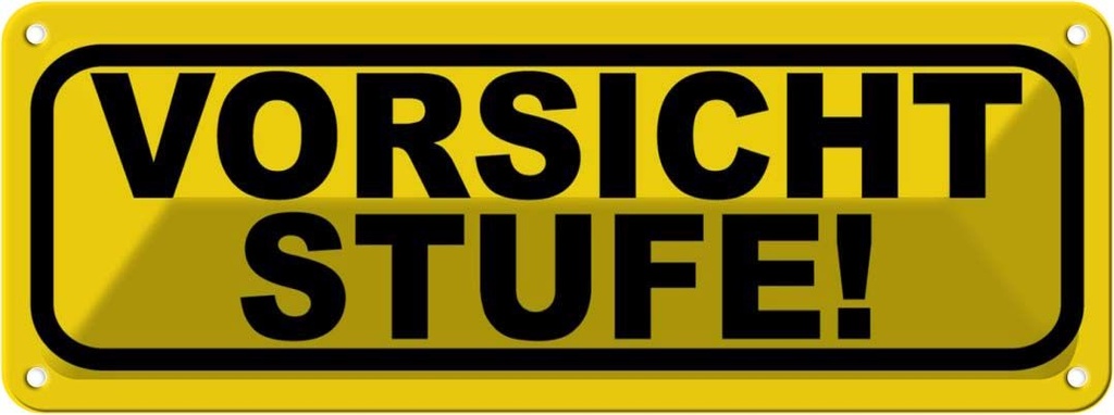 [LA-117952] Blechschild 10x27 cm Vorsicht Stufe Warnschild Hinweisschild Sicherheit