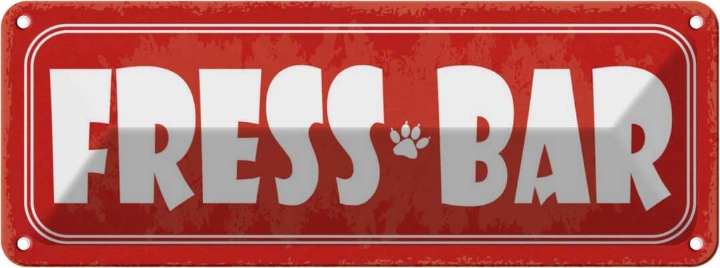[LA-117969] Blechschild 10x27 cm Fress Bar Tier Haustier