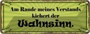 Blechschild 10x27 cm Am Rande Verstands Wahnsinn Dekoration Spruch Zitat