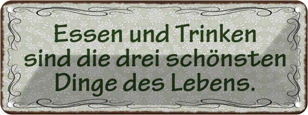 Blechschild 10x27 cm Essen Trinken 3 schönste Dinge